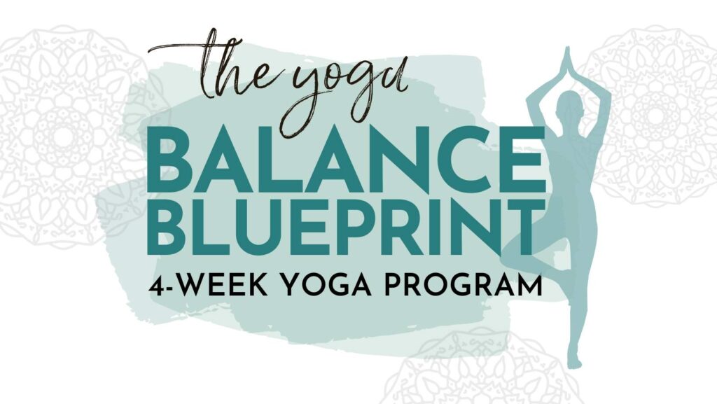 The Yoga Balance Blueprint with Smaller Text - 4 Week Yoga Program for Fall Prevention