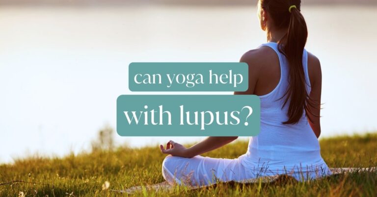 Yoga for Lupus: A Complete Guide to Safe and Effective Practice