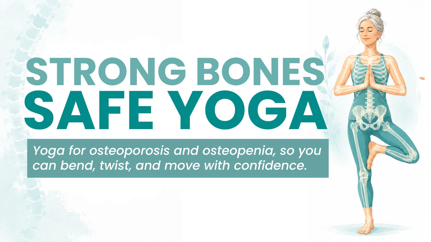 Strong Bones, Safe Yoga Main Thumbnail